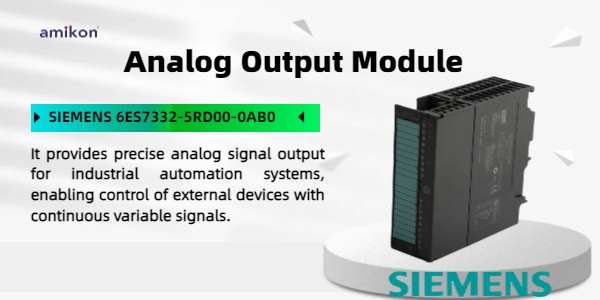 SIEMENS 6ES7332-5RD00-0AB0: Precise Data Collection for Intelligent Control in the Future
